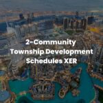 2-Community Township Development Mega Projects Schedules XER
