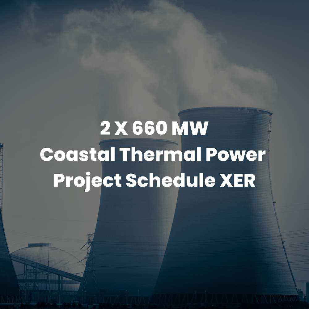 Coastal Thermal Power Project Complete Schedule XER