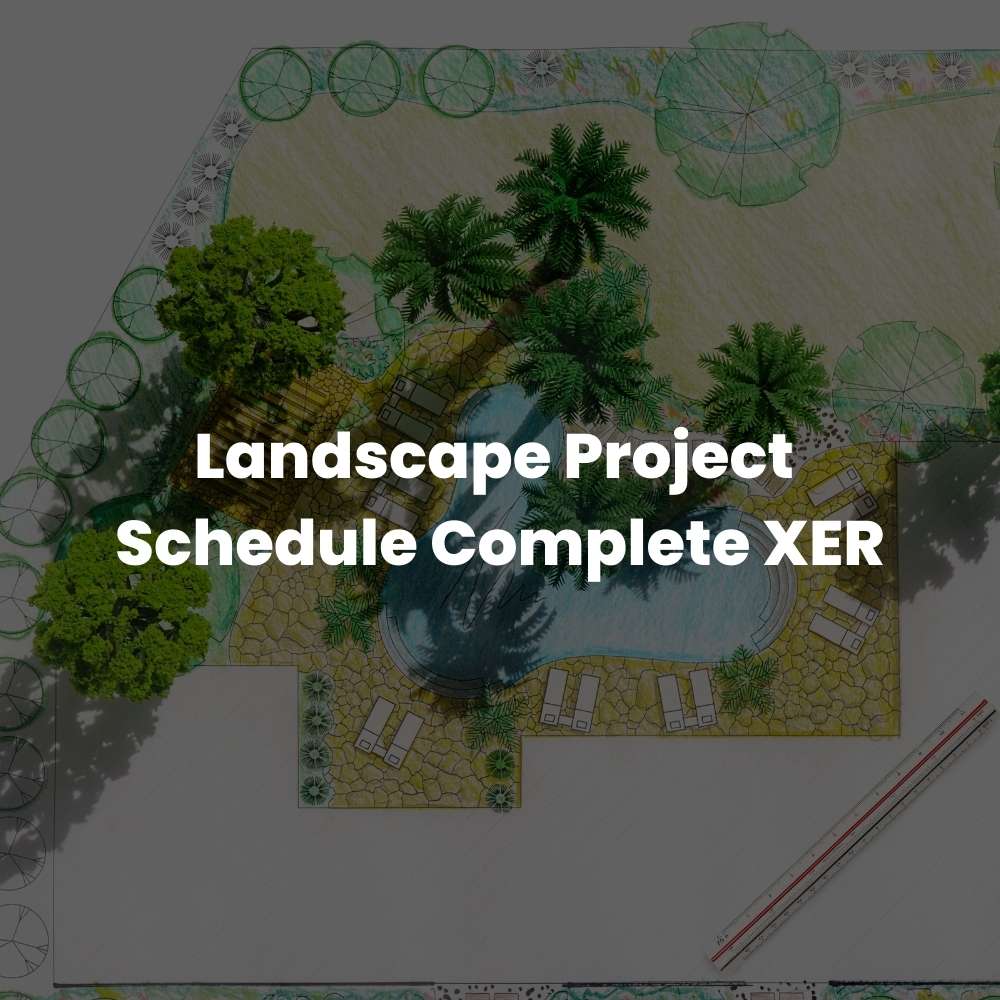 Landscape Project Schedule Complete XER