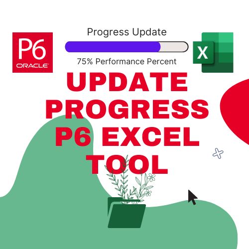 Update Progress P6 Excel Tool